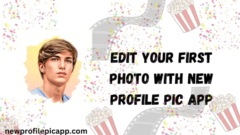 How to Edit Photos with New Profile Pic App?